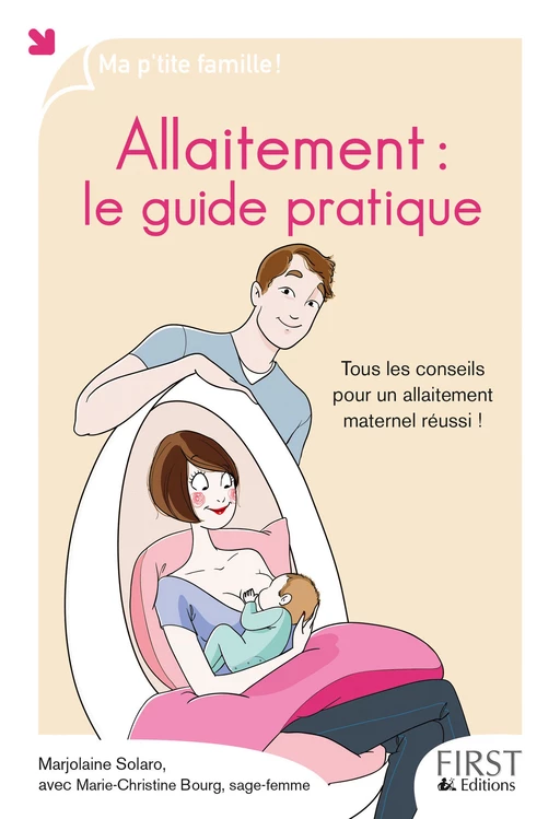 Allaitement : le guide pratique - Marjolaine SOLARO, Marie-Christine Bourg - edi8