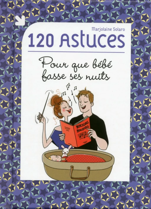 120 astuces pour que bébé fasse ses nuits - Marjolaine SOLARO - edi8