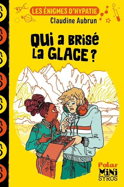 Les énigmes d'Hypatie : Qui a brisé la glace ? - Claudine Aubrun - Nathan