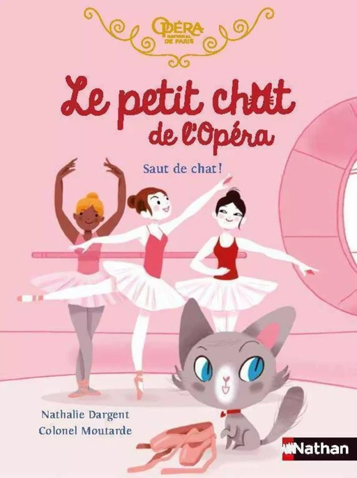 Le petit chat de l'Opéra - Saut de chat - Roman - Dès 6 ans - Nathalie Dargent - Nathan