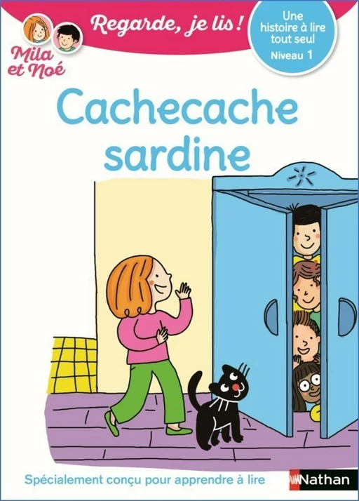 Regarde, je lis avec Noé et Mila - Lecture CP Niveau 1 - Cache-cache sardine - Éric Battut - Nathan