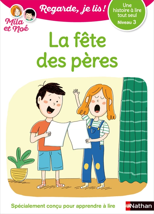 La fête des pères - Regarde, je lis ! - Niveau 3 - Dès 5 ans - Éric Battut - Nathan