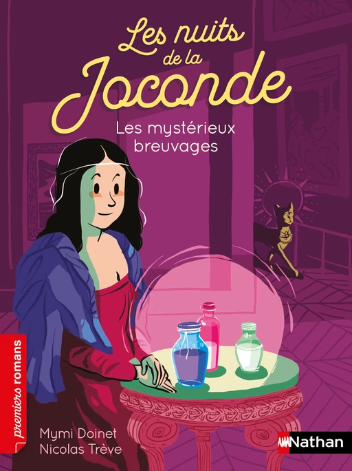 Les nuits de la Joconde : Les mystérieux breuvages - Tome 2 - Premiers Romans - Dès 7 ans - Mymi Doinet - Nathan