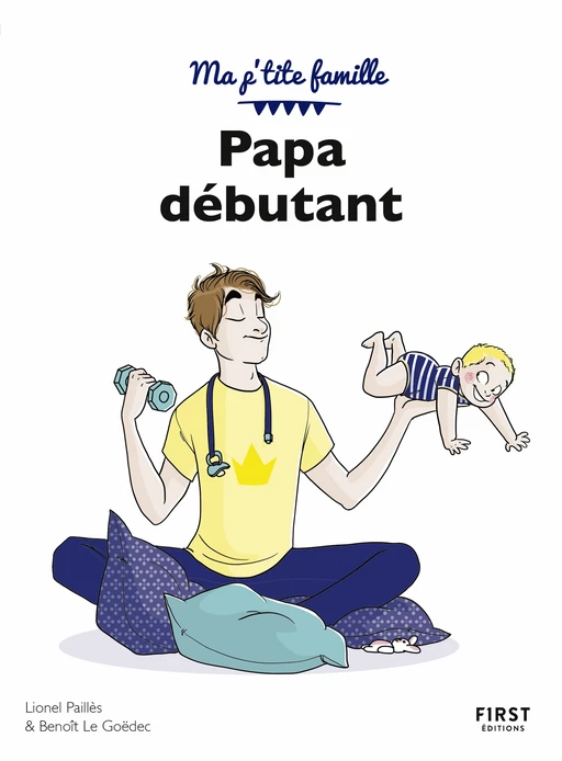 Papa débutant, 10e - Benoît LE GOËDEC, Lionel PAILLES - edi8