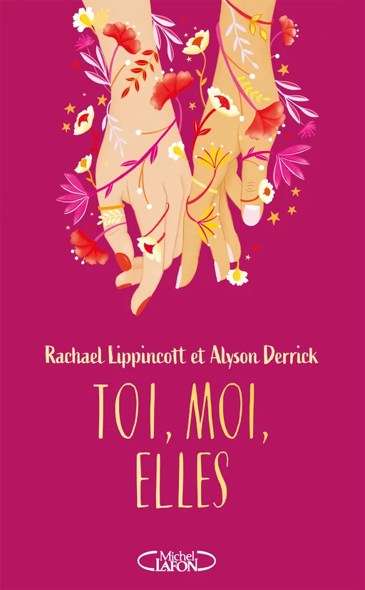 Toi, moi, elles - Rachael Lippincott, Alyson Derrick - Michel Lafon