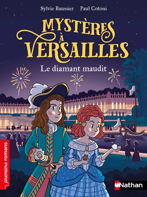 Mystères à Versailles : Le diamant maudit - Premiers Romans - Dès 7 ans - Livre numérique - Sylvie Baussier - Nathan