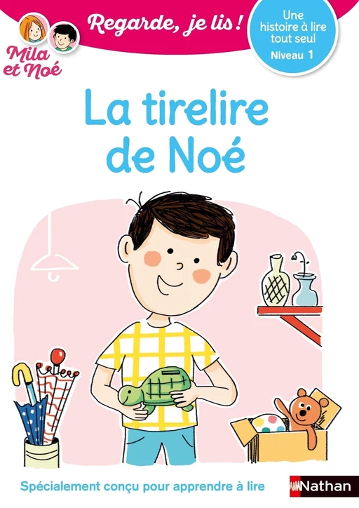 La tirelire de Noé - Regarde je lis ! - Niveau 1 - Dès 5 ans - Éric Battut - Nathan