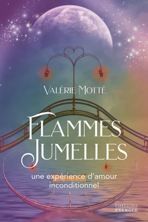 Flammes jumelles - Une expérience d'amour inconditionnel - Valérie Motté - Courrier du livre