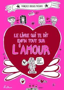 Le livre qui te dit enfin tout sur l'amour