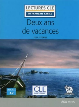 Deux ans de vacances - Niveau 2/A2 - Lecture CLE en français facile - Ebook