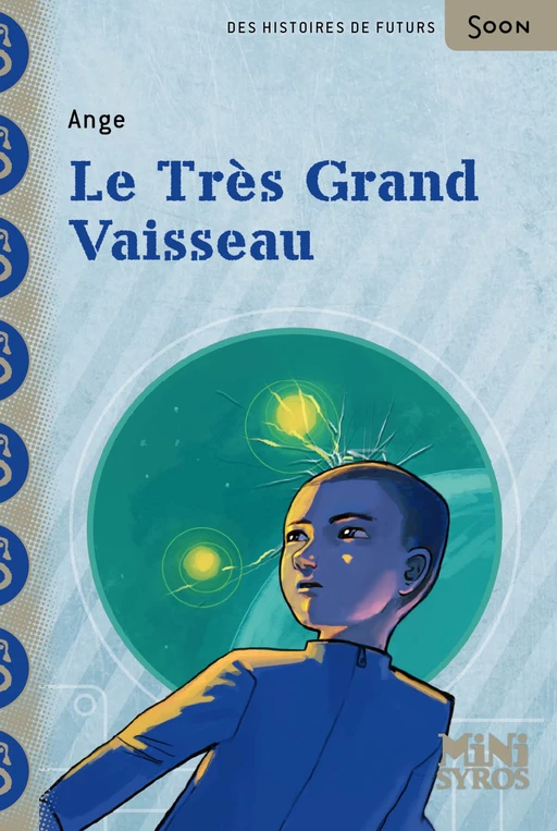 Le très grand vaisseau -  Ange - Nathan