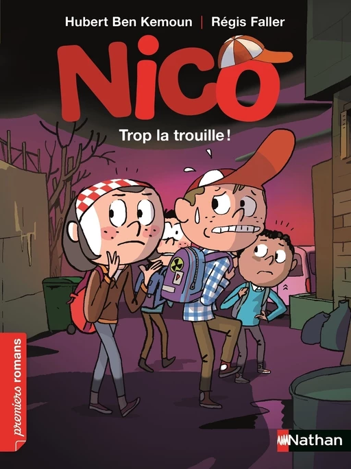 Nico - Trop la trouille ! - Roman Vie Quotidienne - Dès 7 ans - Hubert Ben Kemoun - Nathan