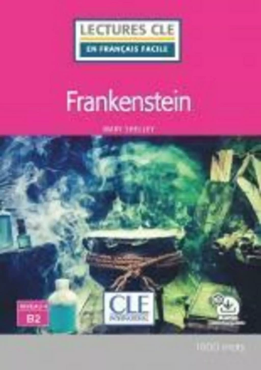 Frankenstein - Niveau 4/B2 - Lecture CLE en français facile - Ebook - Mary Shelley - Nathan