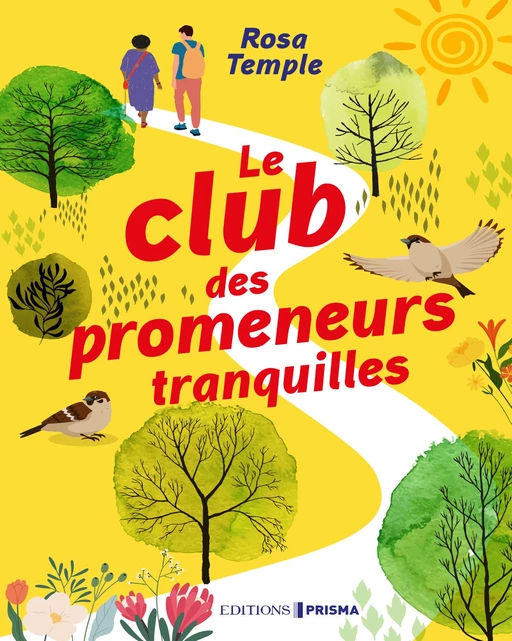 Le Club des promeneurs tranquilles - Rosa Temple - Editions Prisma