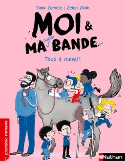 Moi et ma super bande - Tous à cheval ! - Romans Humour - Dès 7 ans - Livre numérique