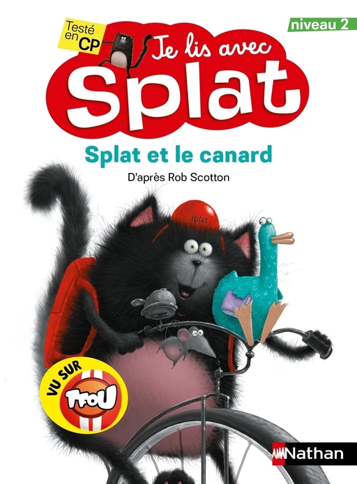 Je lis avec Splat : Splat et le canard - Niveau 2 - Dès 6 ans - Rob Scotton - Nathan