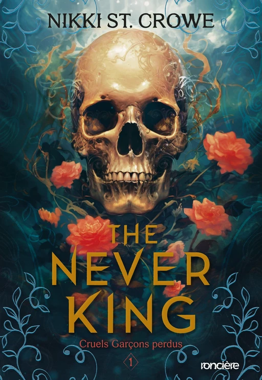 Cruels Garçons perdus - Tome 01 The Never King - e-book - Nikki St. Crowe - Eilean Books