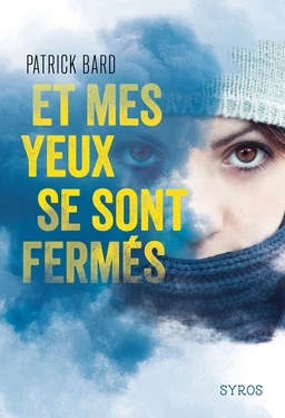 Et mes yeux se sont fermés