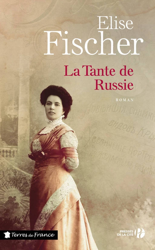 La tante de Russie - Élise Fischer - Place des éditeurs