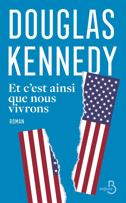 Et c'est ainsi que nous vivrons - Douglas Kennedy - Place des éditeurs