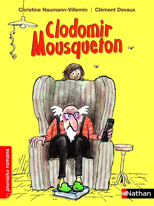 Clodomir Mousqueton - Roman Humour - De 7 à 11 ans - Christine Naumann-Villemin - Nathan