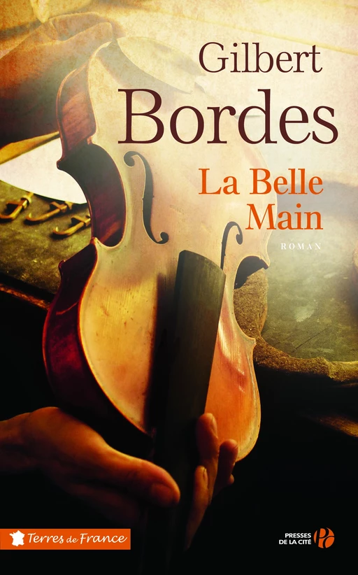 La Belle Main - Gilbert Bordes - Place des éditeurs