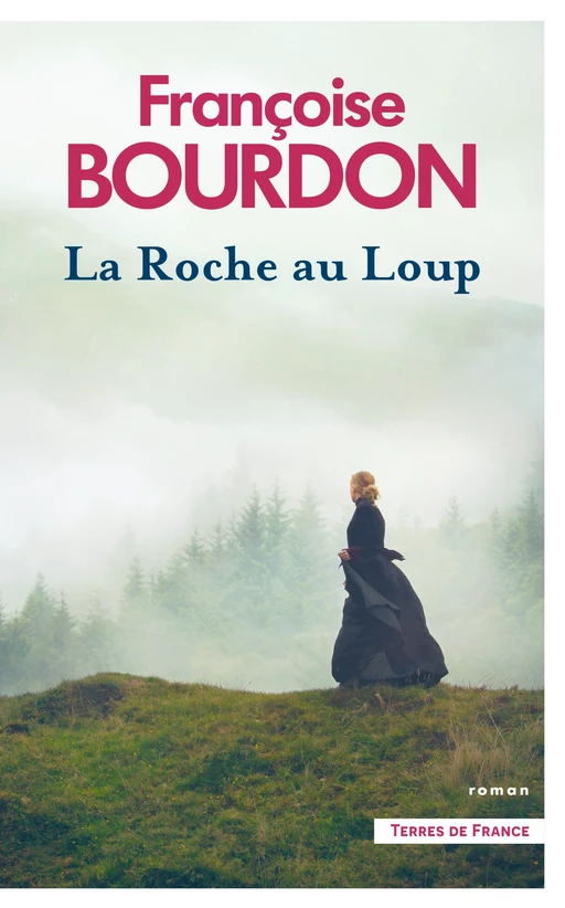 La Roche au Loup - Françoise Bourdon - Place des éditeurs