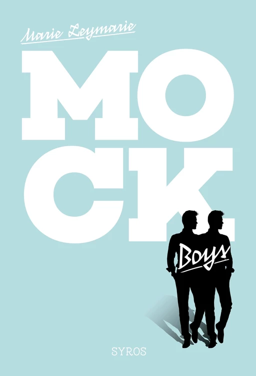 Mock Boys - Marie Leymarie - Nathan