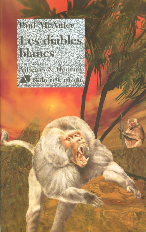 Les diables blancs - Paul J. McAuley - Groupe Robert Laffont