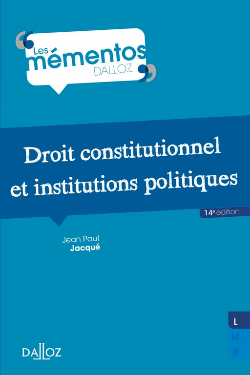 Droit constitutionnel et institutions politiques 14ed - Jean Paul Jacqué - Groupe Lefebvre Dalloz