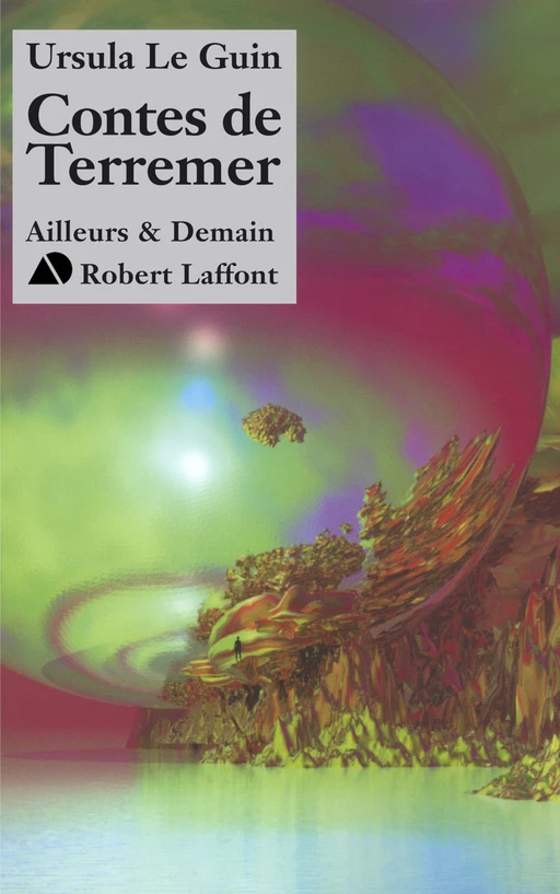 Contes de Terremer - Ursula K. Le Guin - Groupe Robert Laffont