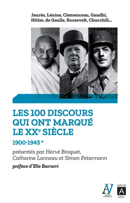 Les 100 discours qui ont marqué le XXe siècle tome 1