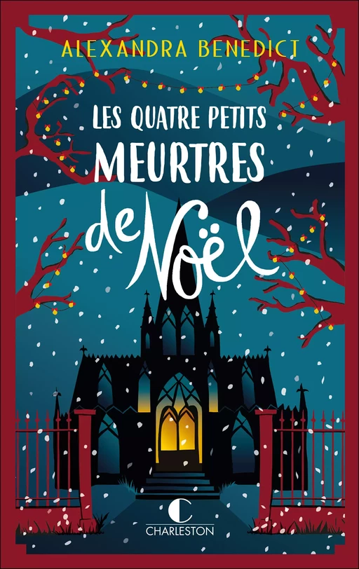 Les quatre petits meurtres de Noël - Alexandra Benedict - Éditions Charleston