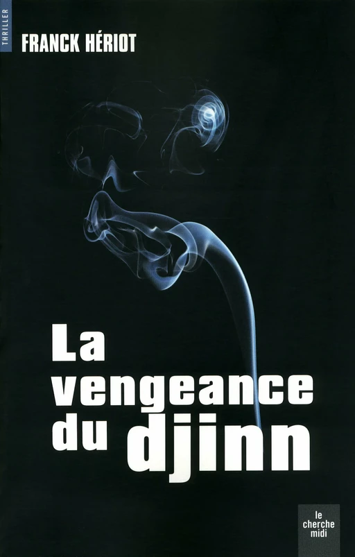 La Vengeance du djinn - Franck Hériot - Cherche Midi