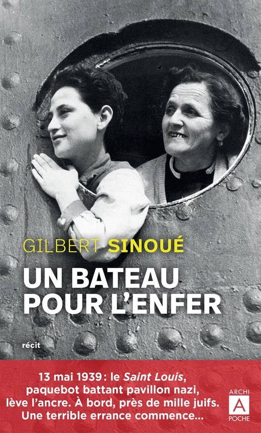 Un bateau pour l'enfer - Gilbert Sinoué - L'Archipel