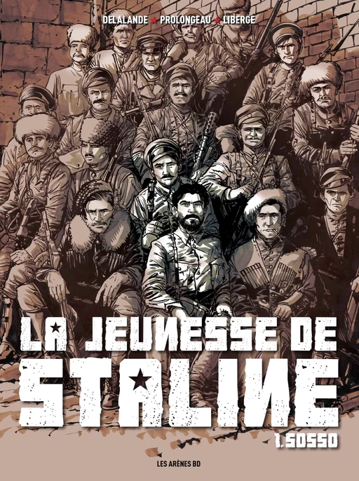 La Jeunesse de Staline - Tome 1 Sosso - Arnaud Delalande, Hubert Prolongeau, Eric Liberge - Groupe Margot