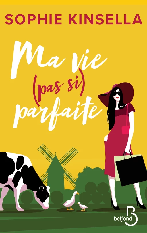 Ma vie (pas si) parfaite - Sophie Kinsella - Place des éditeurs