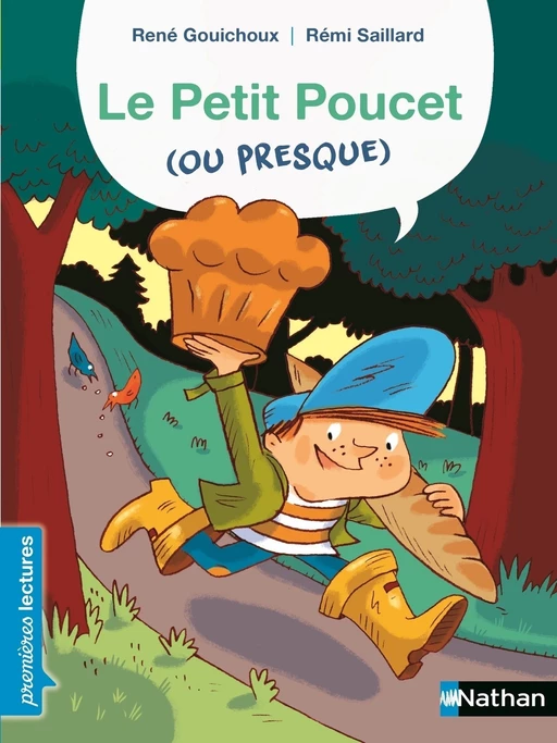 Le Petit Poucet (ou presque) - Premières Lectures CP Niveau 2 - Dès 6 ans - René Gouichoux, Rémi Saillard - Nathan