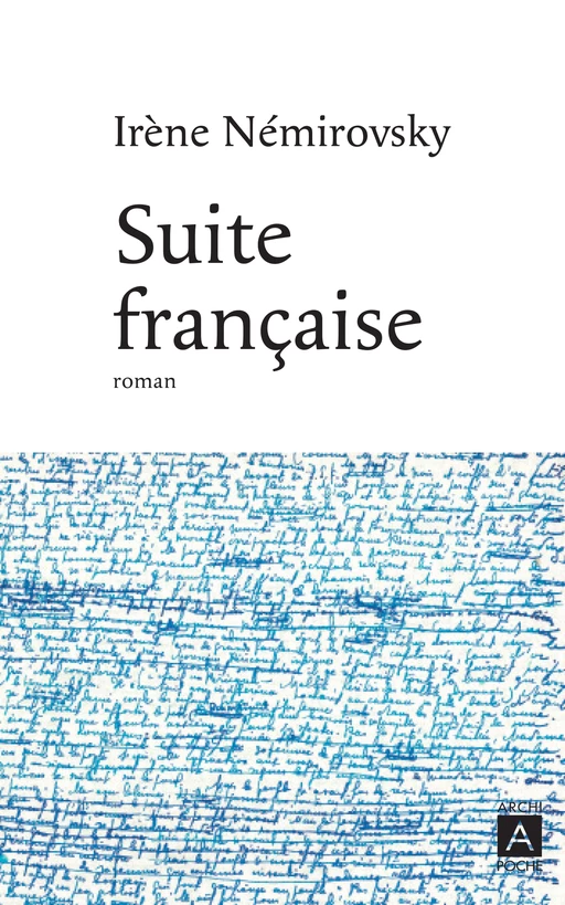 Suite française - Irène Némirovsky - L'Archipel