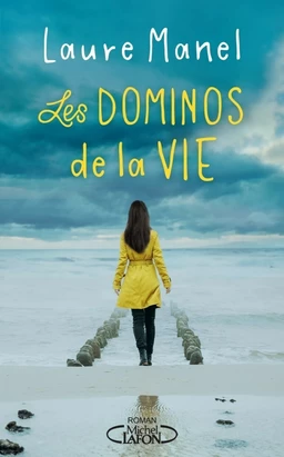 Les dominos de la vie