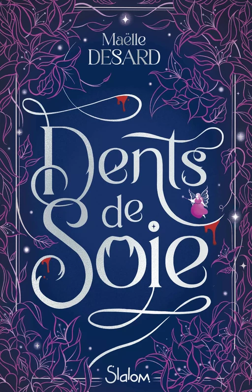 Dents de soie - Roman ado - Romantasy - Humour - Maëlle Desard - edi8