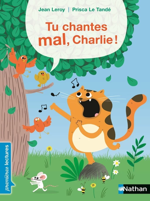 Tu chantes mal, Charlie ! - Premières Lectures - Dès 6 ans - Jean Leroy - Nathan