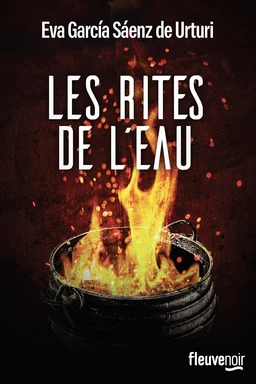 Les rites de l'eau : Le nouveau Roman de la nouvelle star du Thriller Espagnol - Nouveauté 2022