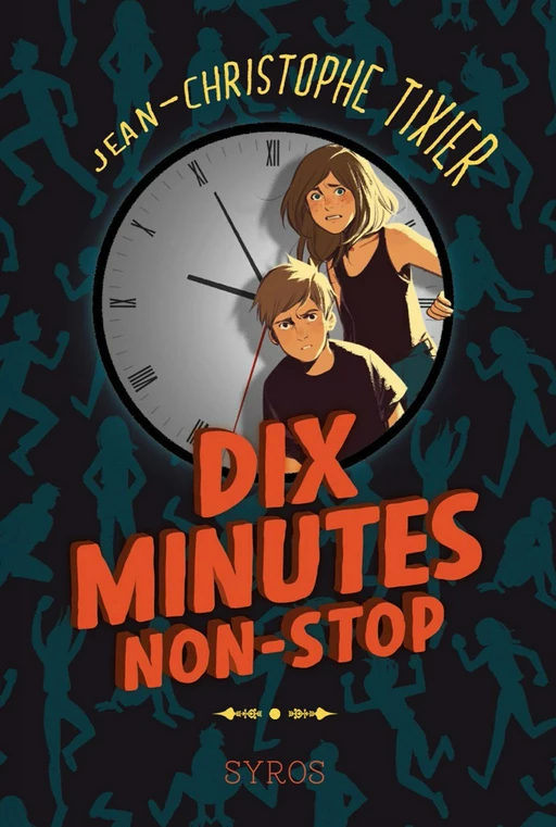 Dix minutes non-stop - Jean-Christophe Tixier - Nathan