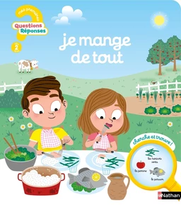 Je mange de tout - Mes premières Questions/Réponses - Dès 2 ans - Livre numérique