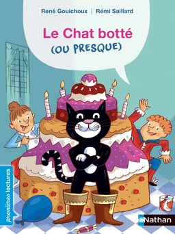 Le Chat botté (ou presque) - Premières Lectures CP Niveau 2