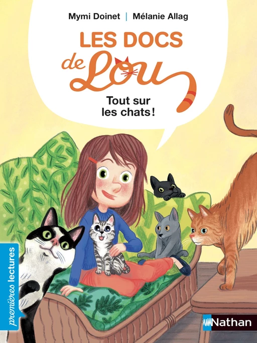 Les docs de Lou, tout sur les chats ! - Premières Lectures CP Niveau 3 - Dès 6 ans - Mymi Doinet - Nathan