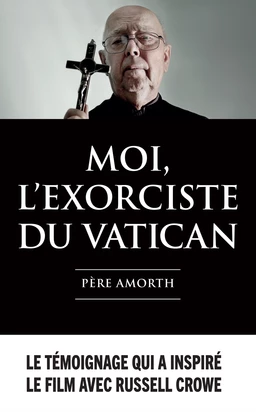 Moi, l'exorciste du Vatican