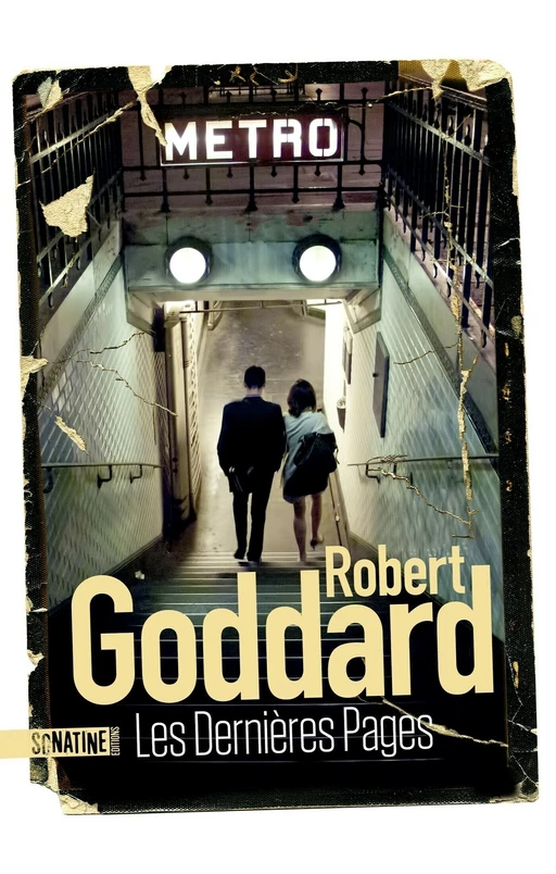 Les Dernières Pages - Robert Goddard - Sonatine