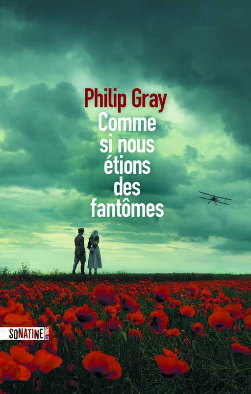 Comme si nous étions des fantômes - Philip Gray - Sonatine